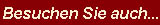 Besuchen Sie auch unsere anderen Seiten!!