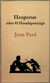 Hesperus oder die 40 Hundsposttage