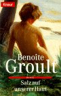 Salz auf unserer Haut von Benoîte Groult